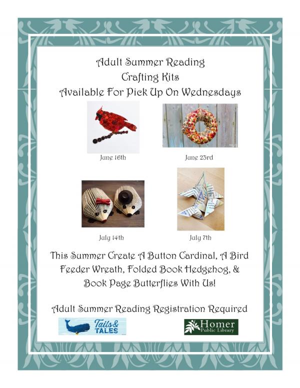 Adult Summer Reading Crafting Kits Available for Pick Up on Wednesdays - June 16th Button Cardinal, June 23rd Bird Feeder Wreath, July 14th Book Page Hedgehog, & July 7th Book Page Butterflies