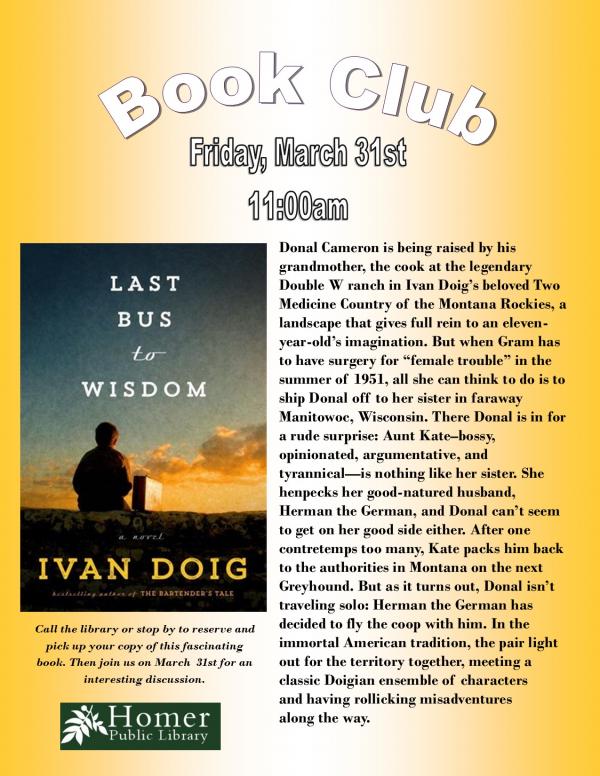 Book Club, "Last Bust to Wisdom" by Ivan Doig - Friday, March 31st at 11am