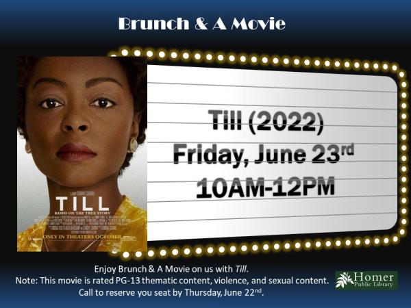 Brunch & A Movie - Till (2022) - Friday, June 23rd, 10am-12pm