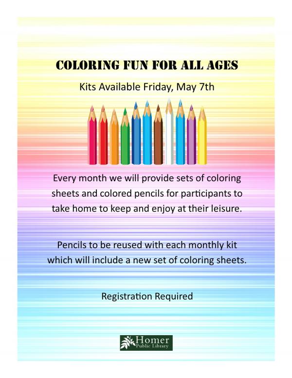 Coloring Fun For All Ages - Kits Available Friday, May 7th, Every month we will provide sets of coloring sheets and colored pencils for participants to take home to keep and enjoy at their leisure. Pencils to be reused with each monthly kit which will include a new set of coloring sheets. Registration required.