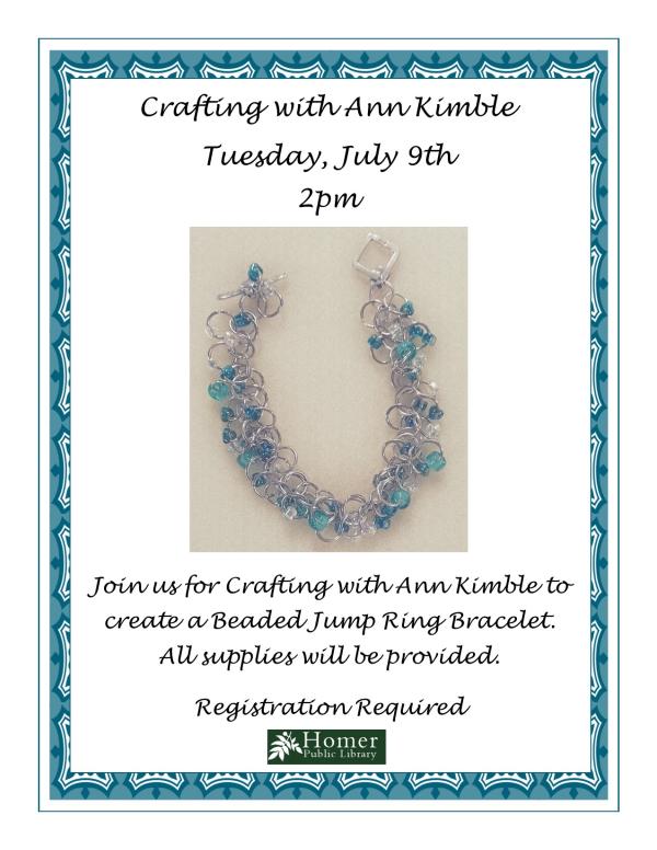 Crafting with Ann Kimble - Beaded Jump Ring Bracelet - Tuesday, July 9th at 2pm - Join us for Crafting with Ann Kimble to create a Beaded Jump Ring Bracelet. All supplies will be provided. Registration Required.