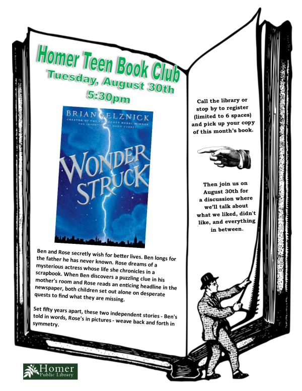 Homer Teen Book Club, "Wonderstruck" by Brian Selznick, Tuesday, August 30th at 5:30pm