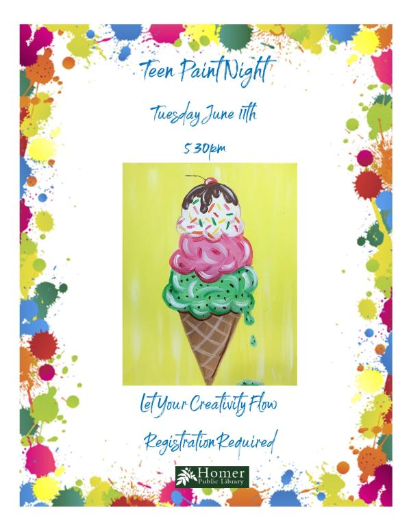 Teen Paint Night - Ice Cream Cone - Tuesday, June 11th at 5:30pm - Let Your Creativity Flow - Registration Required