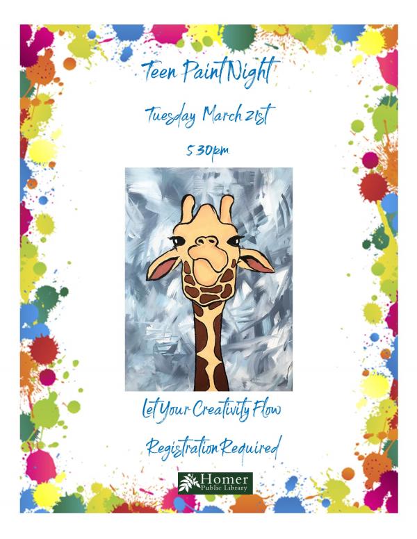 Teen Paint Night - Giraffe, Tuesday, March 21st at 5:30pm - Let your creativity flow, registration required.