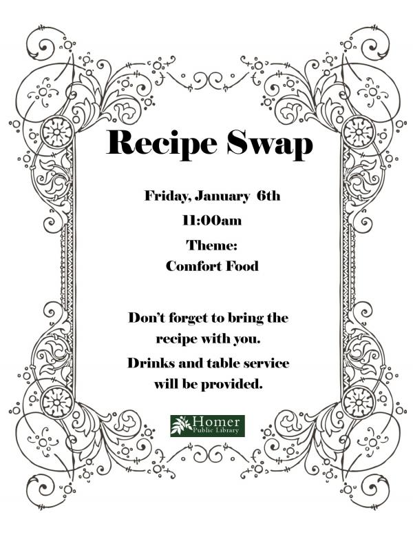 Recipe Swap - Friday January 6th at 11am Theme: Comfort Food