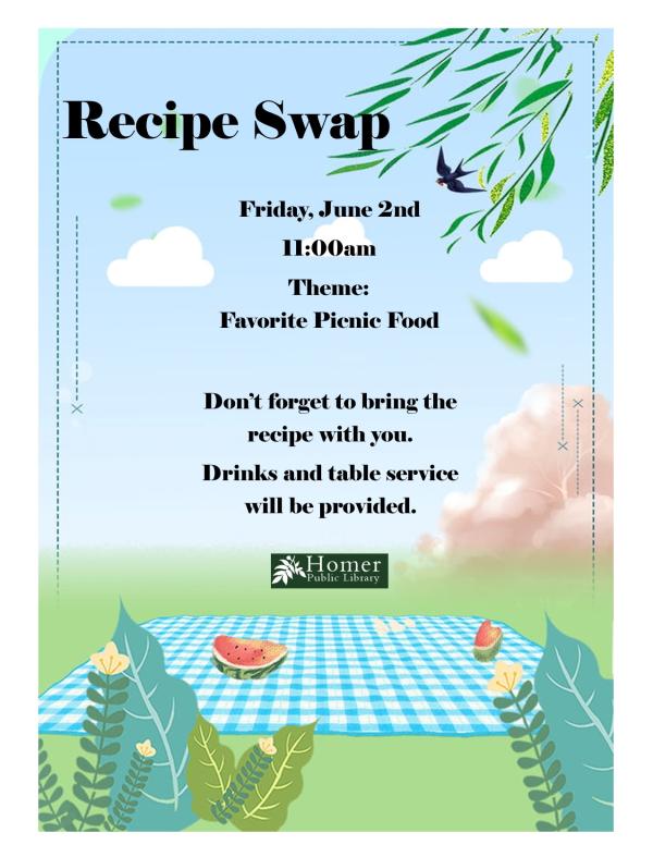 Recipe Swap - Favorite Picnic Food - Friday, June 2nd at 11am