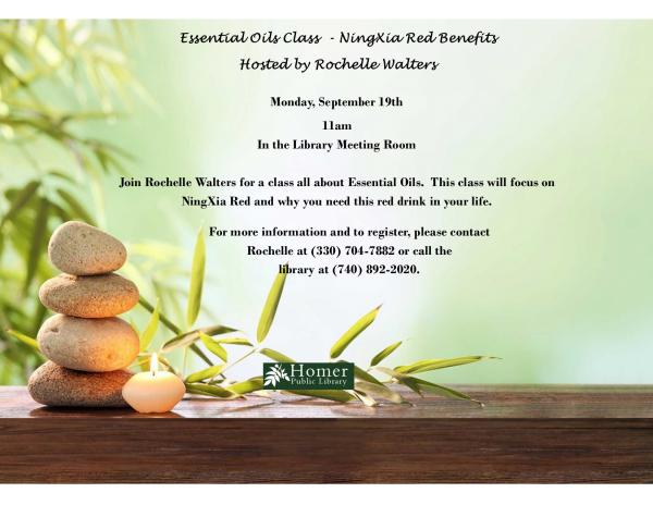 Essential Oils Class - NingXia Red Benefits, Hosted by Rochelle Walters - Monday, September 19th at 11am in the Annex. 