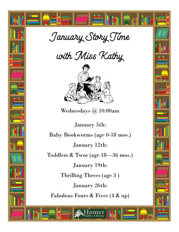 January Story Time with Miss Kathy Wednesdays at 10am