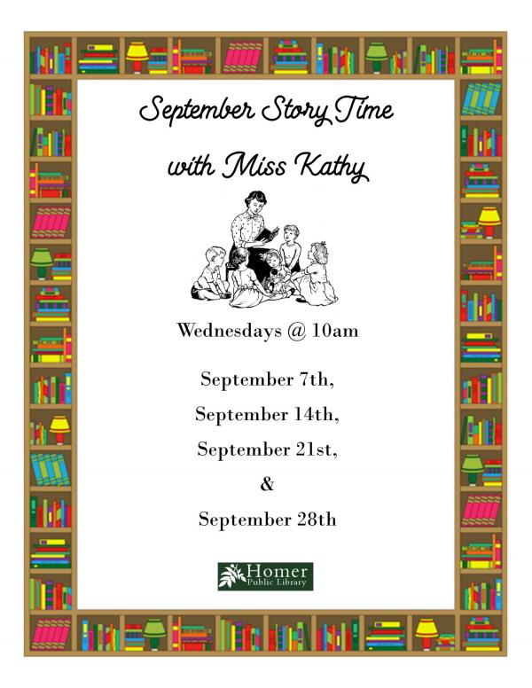 September Story Time with Miss Kathy - Wednesdays @ 10am