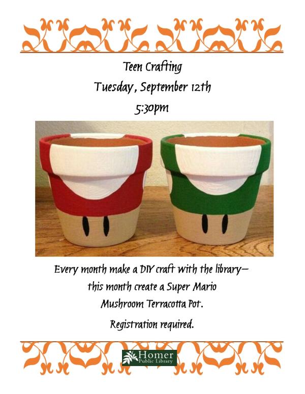 Teen Crafting - Super Mario Mushroom Terracotta Pot, Tuesday, September 12th at 5:30pm - Registration Required. Every month make a DIY craft with the library - this month create a Super Mario Mushroom Terracotta Pot.