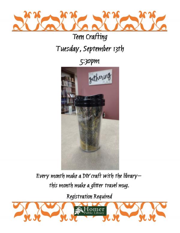 Teen Crafting - Glitter Travel Mug, Tuesday, September 13th at 5:30pm  - Registration Required