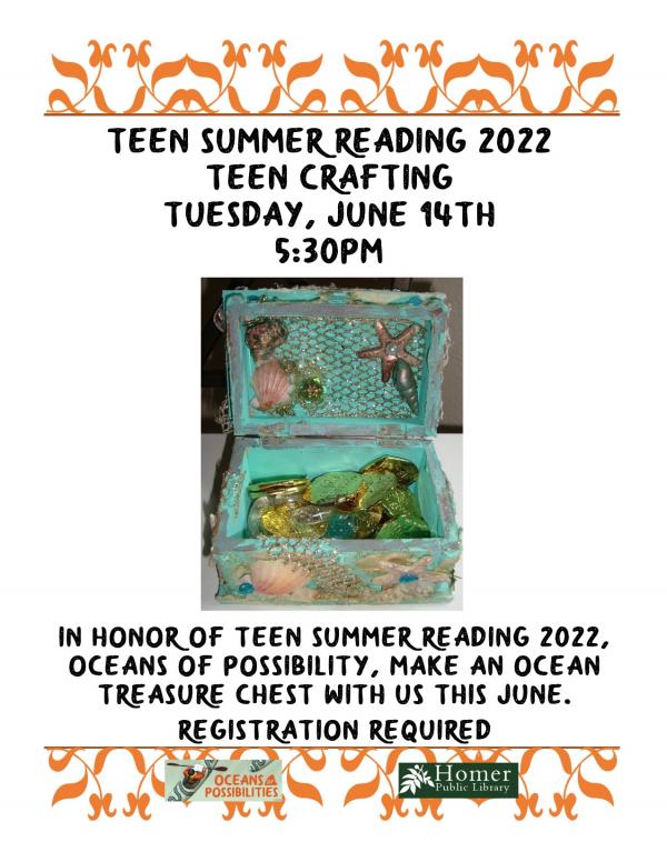 Teen Crafting - Ocean Treasure Chest - Tuesday, June 14th at 5:30pm