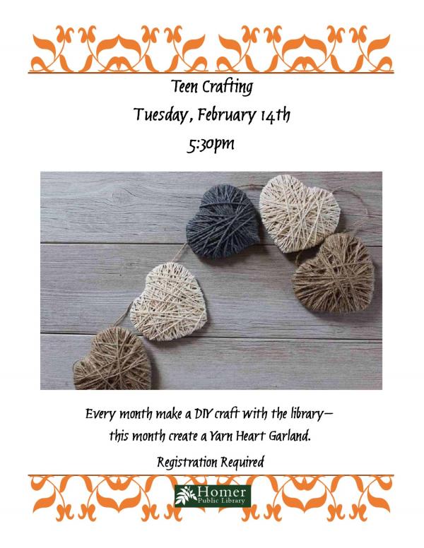 Teen Crafting - Yarn Heart Garland, Tuesday, February 14th at 5:30pm  - Registration Required