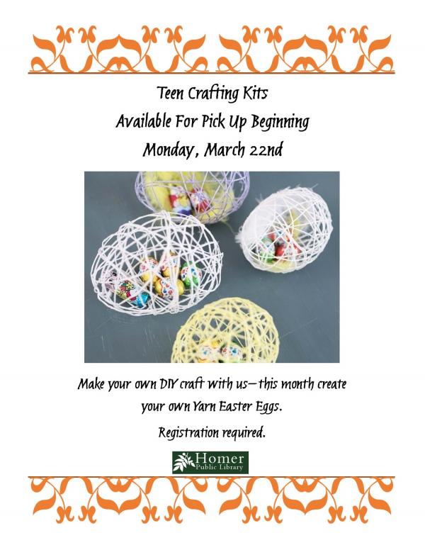 Teen Crafting Kits, Yarn Easter Eggs - Available for pickup beginning Monday, March 22nd. Registration required.